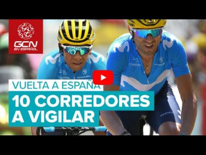 Los 10 corredores a vigilar en la Vuelta a Espaa [Vdeo]
