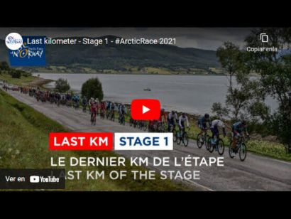 Arctic Race de Noruega 2021: Vídeo del último kilómetro de la etapa 1