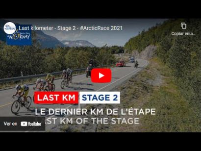 Arctic Race de Noruega 2021: Vídeo del último kilómetro de la etapa 2
