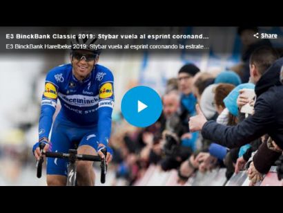 Vdeo de los ltimos 1.500 metros de la E3 Harelbeke BinckBank Classic 2019