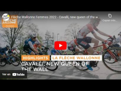 Vdeo resumen de la Flecha Valona Femenina 2022