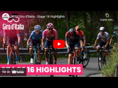 Giro de Italia 2022: Vídeo resumen de la etapa 16