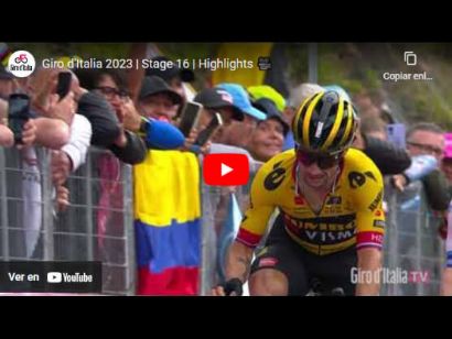 Vídeo resumen de la 16ª etapa del Giro de Italia 2023