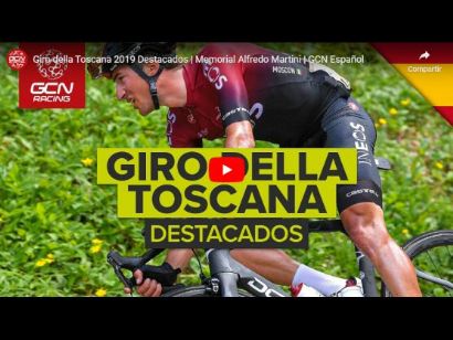 Vídeo resumen del Giro de la Toscana 2019