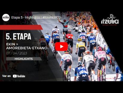 Itzulia-Vuelta al País Vasco 2023: Vídeo resumen de la 5ª etapa
