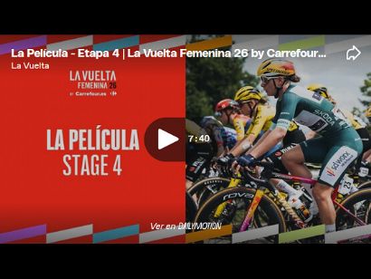 V�deo resumen de la 4� etapa de La Vuelta Femenina 2026