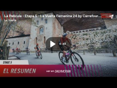 La Vuelta Femenina 2024: Vídeo resumen de la 5ª etapa
