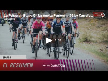 Vídeo resumen de la 5ª etapa de La Vuelta Femenina 2025
