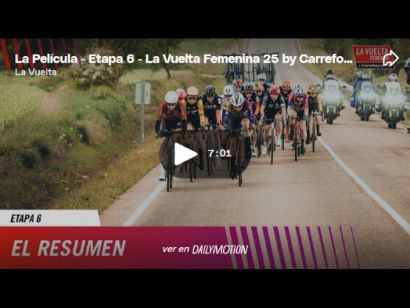 Vídeo resumen de la 6ª etapa de La Vuelta Femenina 2025