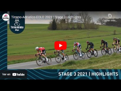 Tirreno-Adriático 2021: Vídeo resumen de la etapa 3