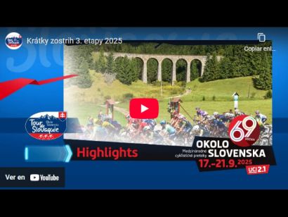Vdeo resumen de la 3 etapa del Tour de Eslovaquia 2025