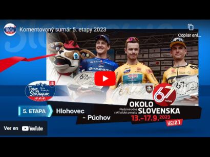 Tour de Eslovaquia 2023: Vdeo resumen de la 5 etapa