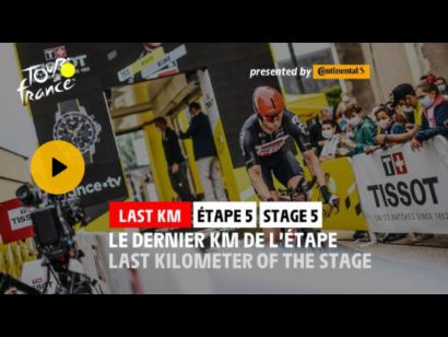 Tour de Francia 2021: Vídeo del último kilómetro de la etapa 5