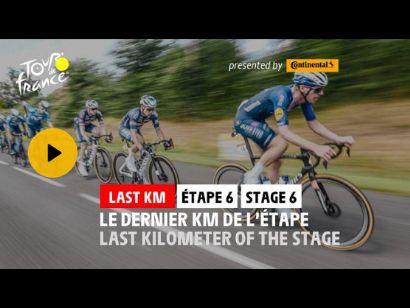 Tour de Francia 2021: Vídeo del último kilómetro de la etapa 6