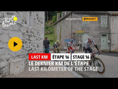 Tour de Francia 2021: Vídeo del último kilómetro de la etapa 16