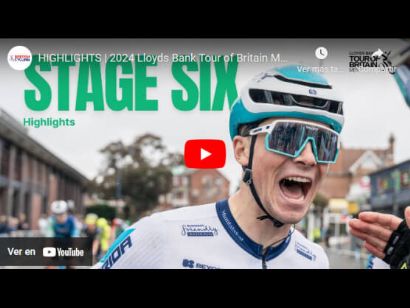 Tour de Gran Bretaña 2024: Vídeo resumen de la 6ª etapa