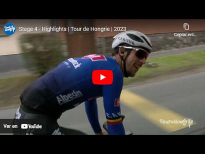 Tour de Hungría 2023: Vídeo resumen de la 4ª etapa