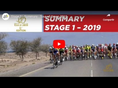 Tour de Omán 2019: Vídeo resumen de la etapa 1