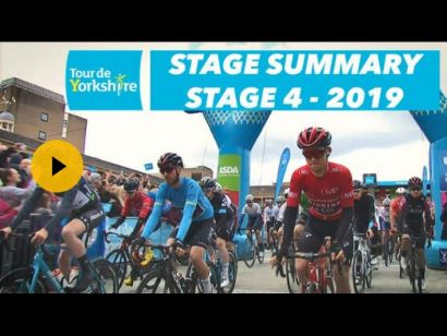 Tour de Yorkshire 2019: Vídeo resumen de la etapa 4