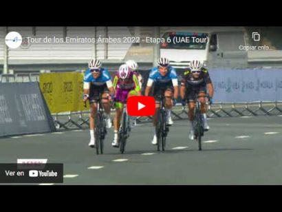 Tour de los Emiratos 2022: Vídeo resumen de la 6ª etapa