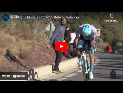Vídeo resumen de la 5ª etapa de la Volta a la Comunitat Valenciana 2024