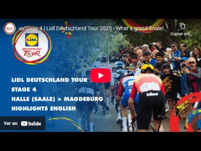 Vídeo resumen de la 4ª y última etapa de la Vuelta a Alemania 2025