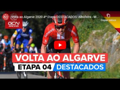 Vuelta al Algarve 2020: Vídeo resumen de la etapa 4