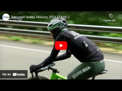 Vuelta a Asturias 2024: Vídeo resumen de la 2ª etapa