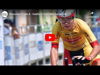Vuelta a Colombia Femenina 2019: Vídeo resumen de la etapa 4