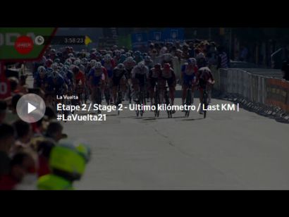 Vuelta a España 2021: Vídeo del último kilómetro de la etapa 2