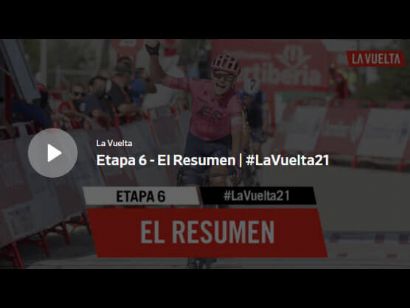 Vuelta a España 2021: Vídeo resumen de la etapa 6