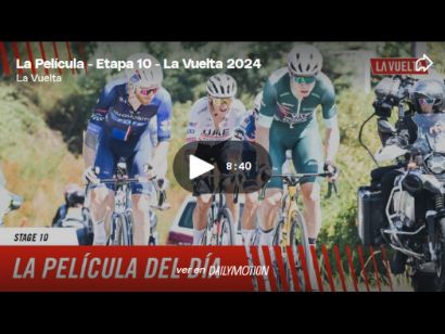 Vídeo resumen de la 10ª etapa de la Vuelta a España 2024