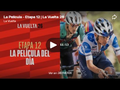 V�deo resumen de la 12� etapa de la Vuelta a Espa�a 2026