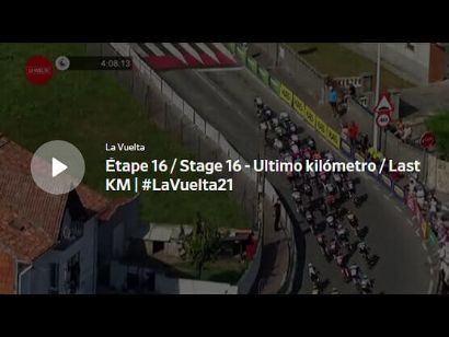 Vuelta a España 2021: Vídeo del último kilómetro de la etapa 16
