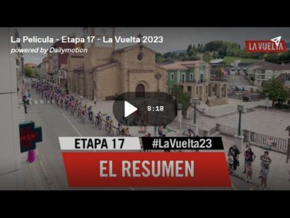 Vuelta a España 2023: Vídeo resumen de la 17ª etapa