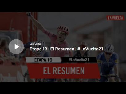 Vuelta a España 2021: Vídeo resumen de la etapa 19