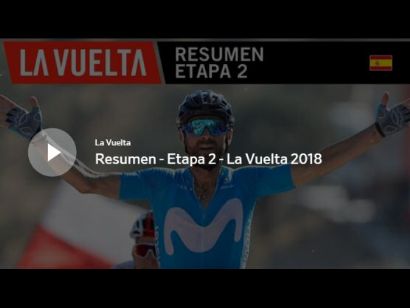 Vuelta a España 2018: Vídeo resumen de la etapa 2