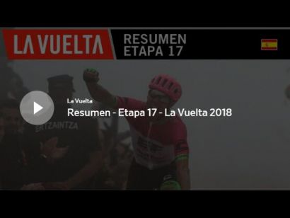 Vuelta a España 2018: Vídeo resumen de la etapa 17