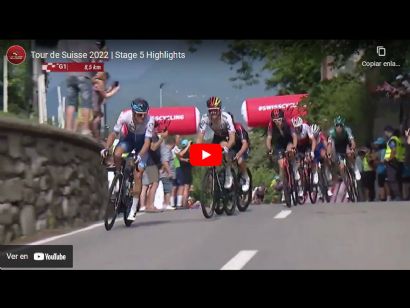 Tour de Suiza 2022: Vídeo resumen de la etapa 5