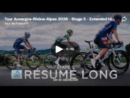 V�deo resumen de la 5� etapa del Tour Auvernia-R�dano-Alpes 2026