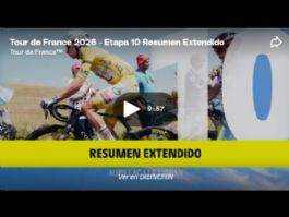 V�deo resumen de la 10� etapa del Tour de Francia 2026