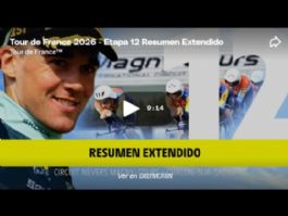 Vídeo resumen de la 12ª etapa del Tour de Francia 2026 Vídeo resumen de la 12ª etapa del Tour de Francia 2026