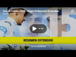 Vídeo resumen de la 15ª etapa del Tour de Francia 2026 Vídeo resumen de la 15ª etapa del Tour de Francia 2026