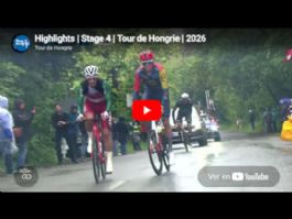 V�deo resumen de la 4� etapa del Tour de Hungr�a 2026