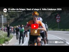 V�deo resumen de la 4� etapa de la Volta a Catalunya 2026