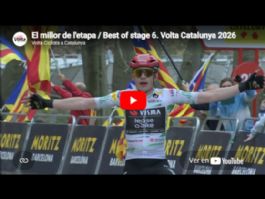 Vídeo resumen de la 6ª etapa de la Volta a Catalunya 2026 Vídeo resumen de la 6ª etapa de la Volta a Catalunya 2026