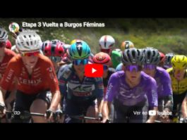 Vídeo resumen de la 3ª etapa de la Vuelta a Burgos 2026 Vídeo resumen de la 3ª etapa de la Vuelta a Burgos 2026