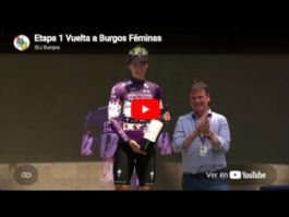 Vídeo resumen de la 1ª etapa de la Vuelta a Burgos Femenina 2026 Vídeo resumen de la 1ª etapa de la Vuelta a Burgos Femenina 2026