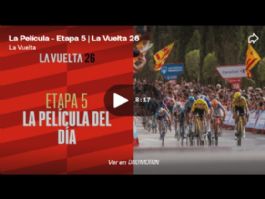 Vídeo resumen de la 5ª etapa de la Vuelta a España 2026 Vídeo resumen de la 5ª etapa de la Vuelta a España 2026