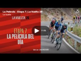 Vídeo resumen de la 7ª etapa de la Vuelta a España 2026 Vídeo resumen de la 7ª etapa de la Vuelta a España 2026